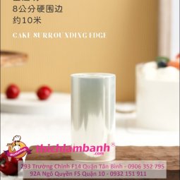 Viền bánh nylon cứng cao 8cm- ( cuộn cắt sẵn 10m) 